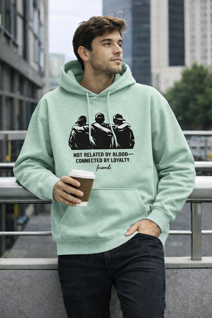 Not Related by Blood, Connected by Loyalty – Unisex Cotton Hoodie | KIEA STUDIO